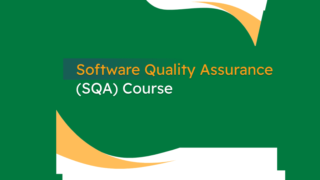 Software Quality Assurance (SQA)
